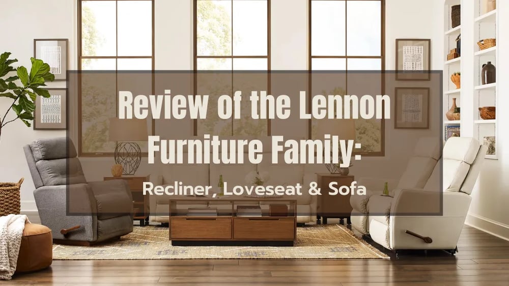Review of LaZBoy’s Lennon Furniture Family